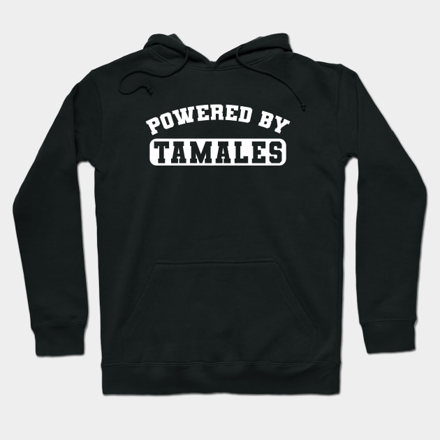 Powered By Tamales Hoodie by Delta V Art